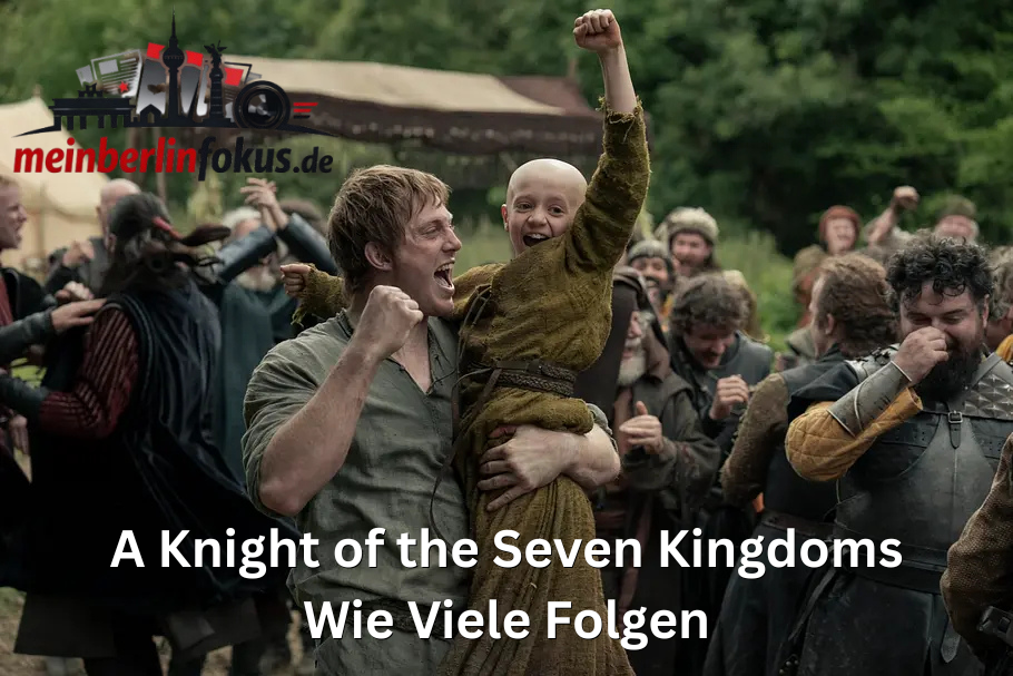a knight of the seven kingdoms wie viele folgen