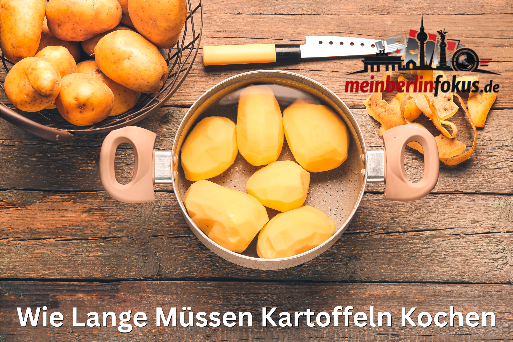 wie lange müssen kartoffeln kochen wie lange müssen kartoffeln kochen