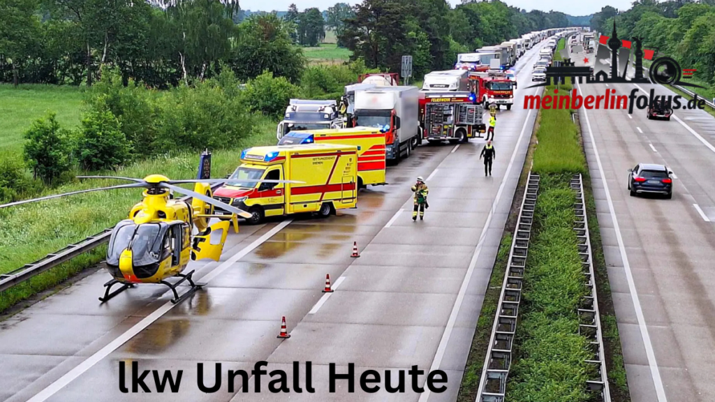 lkw unfall heute