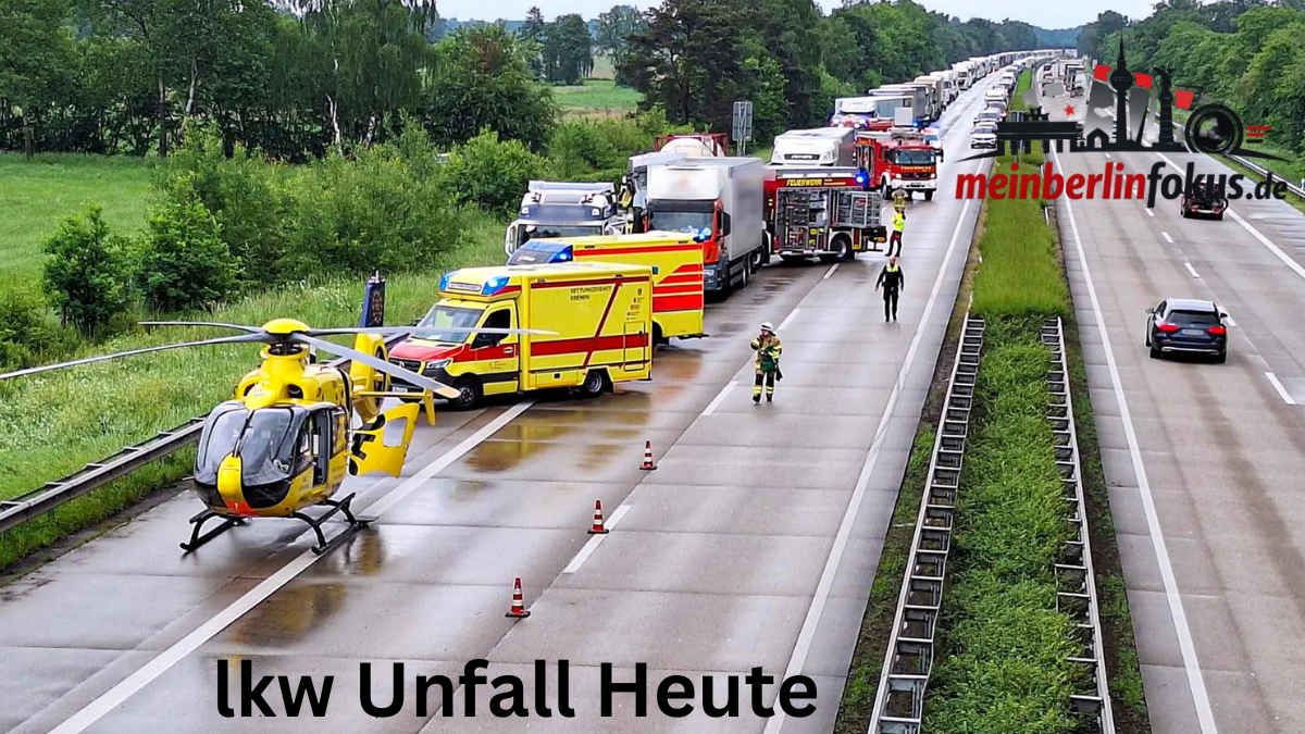 lkw unfall heute