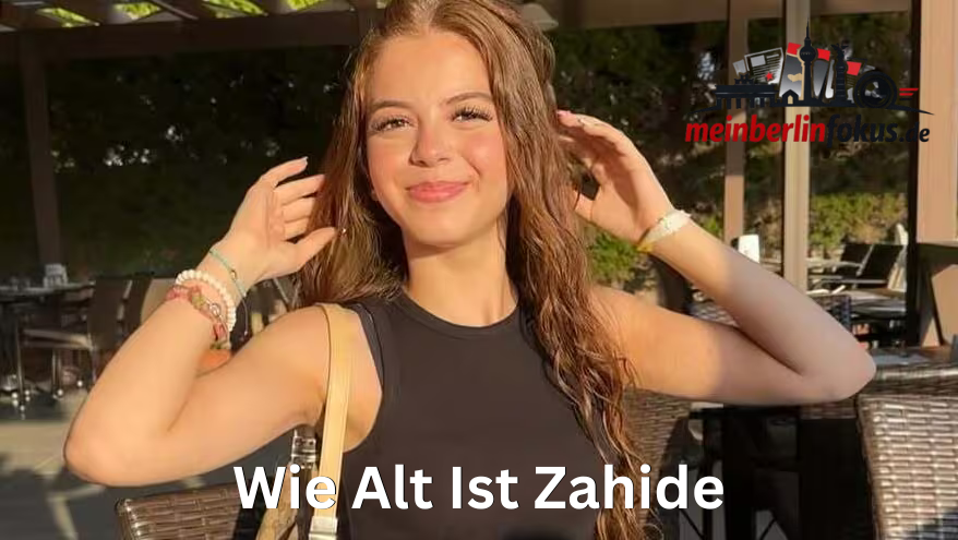 wie alt ist zahide